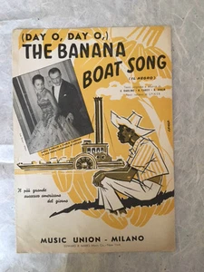 SPARTITO MUSICALE DAY O, DAY O THE BANANA BOAT SONG IL NEGRO SPIKER 1956 CALYPSO - Bild 1 von 1