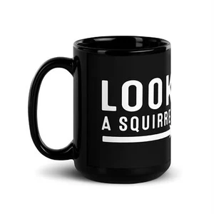 Look A Squirrel Lustig ADS ADHS - Sarkasmus Büro Geschenkidee Kaffeetasse - Bild 1 von 3