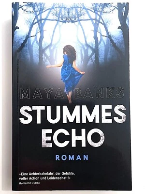 Stummes Echo von Maya Banks (2015, Taschenbuch) - TOP-Zustand - Bild 1 von 3