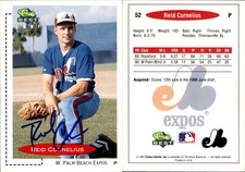 Reid Cornelius Signed 1991 Classic Best #52 Card West Palm Beach Expos Auto