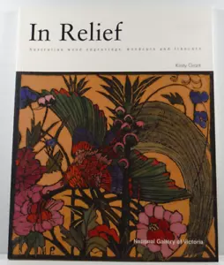 In Relief Aust Wood Engravings woodcuts Linocuts NGV by Kirsty Grant PB 1997 - Picture 1 of 16