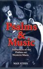 PSALMS & MUSIC INFLUENCES OF THE PSALMS ON WESTERN MUSIC - STERN,MAX - Hard Back