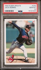 1994 FLEER UPDATE #U33 JACK MORRIS INDIANS HOF POP 5 PSA 10 B3727394-094