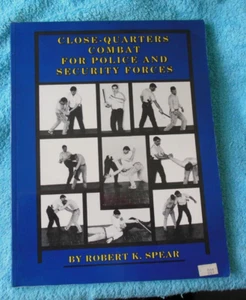 Close Quarters Combat, For Police & Security Forces, Robert K Spear - Picture 1 of 5