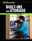 Built-Ins and Storage [For Pros By Pros]