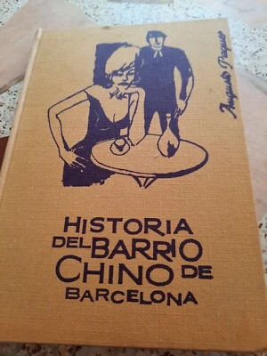 Historia Del Barrio Chino De Barcelona - Imagen 1 de 3
