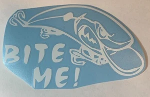 Bite Me! Fishing Lure- High Quality Vinyl Decal Sticker Boat Salmon River Bass - Picture 1 of 3