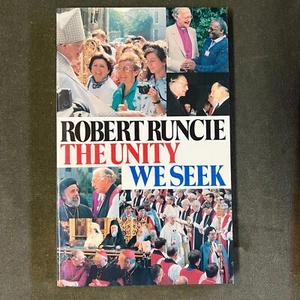 The Unity We Seek by Bruce Runcie - Signed - October 1993 - Picture 1 of 7