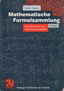 Lothar Papula; Mathematische Formelsammlung für Ingenieure und Naturwissenschaft - Bild 1 von 1