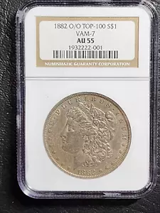 1882 O/O Top 100 VAM 7 Morgan Silver Dollar NGC Graded AU 55 - Picture 1 of 2