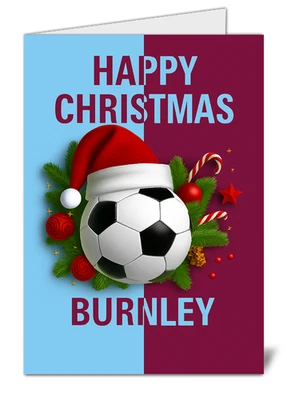 UK WIDE PRINT High Quality Burnley Fan Christmas Card - Football Themed Christmas Card