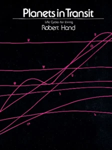 Planets in Transit Life Cycles for Living by Robert Hand (Paperback Book) - Bild 1 von 1