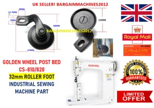 GOLDEN WHEEL POST BED CS-810/820 32mm ROLLER FOOT INDUSTRIAL SEWING MACHINE PART - Picture 1 of 3