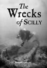 The Wrecks Of Scilly-Richard Larn Obe