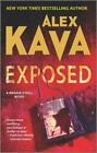 Exposed [Maggie O'dell] [ Kava, Alex ] Used - Very Good