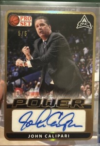 John Calipari Autograph Card 5/5 Pro Set Power Leaf