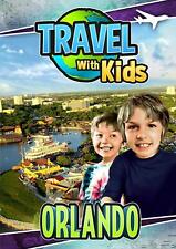 Travel With Kids: Orlando (DVD) Jeremy Simmons