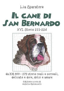 Il cane di San Bernardo XVI. Storie 211-224, da km 800, 279 storie reali e surre - Picture 1 of 1