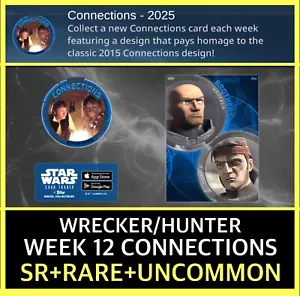 SEMANA 12 CONEXIONES 2025 GRÚA/CAZADOR SR+R+UC-TOPPS STAR WARS CARD TRADER - Imagen 1 de 1
