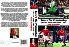 Before The Premiership 1962 1992 F Peter J Forema