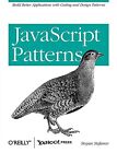 Javascript Patterns: Build Better A..., Stefanov, Stoya