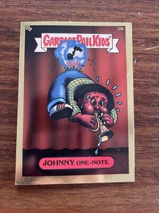 Garbage Pail Kids GPK 2003 todo nuevo serie 1 Johnny One-Note lámina de oro #25b - Imagen 1 de 6