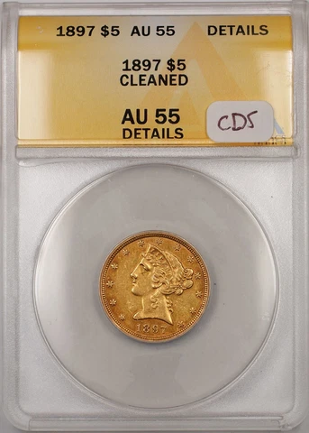 1897 Half Eagle Gold Coin $5 ANACS AU 55 Cleaned Details CDS Cover