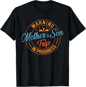 Warning Mother Son Trip In Progress - Trip with Mom T-Shirt Hoodie - Picture 1 of 18