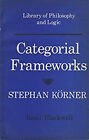 Categorial Frameworks Livre De Poche Korner