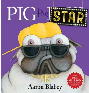 PIG THE STAR Pug by Aaron Blabey Children's Story Book Paperback NEW - Picture 1 of 3
