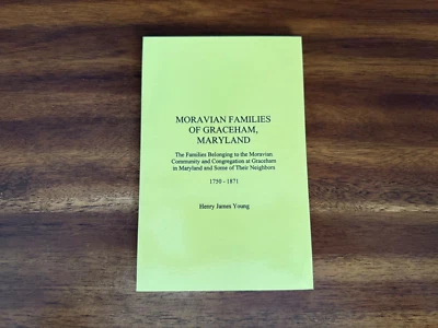Moravian Families of Graceham, Maryland by Henry James Young (TPB) FREE SHIPPING - Image 1 of 3