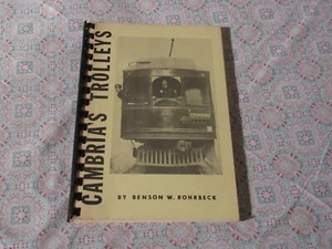 Cambria's Trolleys  Benson W Rohrbeck  1976 - Picture 1 of 2