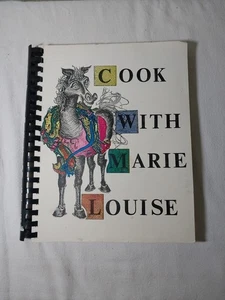Cook With Marie Louise Cajun Creole Louisiana Cookbook 1977 - Picture 1 of 9