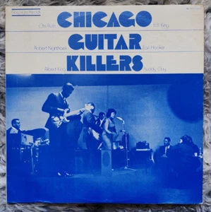 V/A Chicago Guitar Killers LP US 1949-1964 Blues BUDDY GUY Albert King B.B. KING - Picture 1 of 6