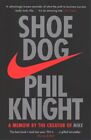 Shoe Dog : A Memoir by the Creator of Nike, Paperback by Knight, Phil, Brand ...