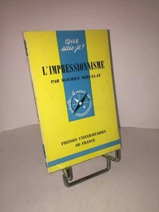 L'Impressioninsme by Maurice Sérullaz What-Sais-Je? Nr. 974 - Bild 1 von 1