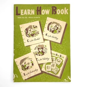 Learn How Book by Coats & Clark's Book No. 170-B Activity Book - Vintage - Picture 1 of 14