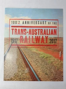 2017 100th Anniversary Of The Trans Australian Railway Prestige Cover - FDC - Picture 1 of 8