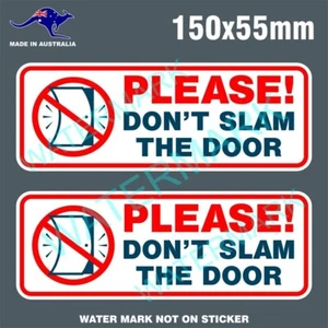DON'T SLAM THE DOOR STICKER X 2 - Bild 1 von 1
