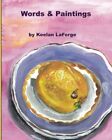 Words & Paintings, LaForge, Keelan