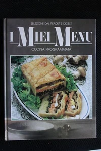 L 2.950 SELEZIONE DAL READER'S DIGEST I MIEI MENU CUCINA PROGRAMMATA 1990 - Foto 1 di 4