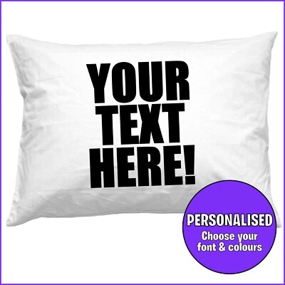 PERSONALISED PILLOW CASE ANY TEXT / NAME - CHOOSE FONT, COLOUR AND PILLOW COLOUR - Image 1 of 3