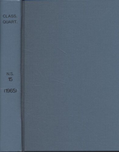 The Classical Quarterly, XV. Vol. LIX of the continuous series. No. 1-2. Dover, 