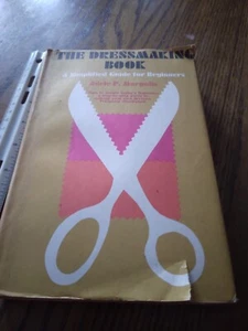 The Dressmaking Book (Adele P Margolis 1967 Hardcover First Edition?) - Foto 1 di 6