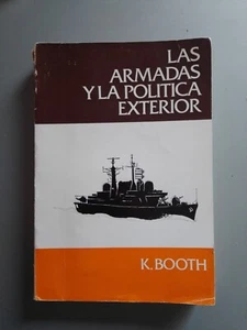 Ken Booth - Las armadas y la politica exterior - Imagen 1 de 2