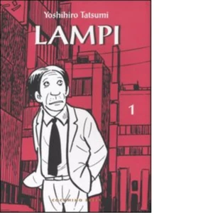Lampi vol.1 di Yoshihiro Tatsumi - Coconino press, 2005 - Foto 1 di 1
