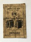 Instruction book for High Tension Magnetos K-W. Brand Model T And Model TK Used