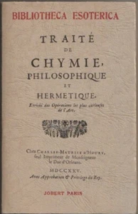 TRAITÉ DE CHYMIE PHILOSOPHIQUE ET HERMETIQUE. EDITIONS JOBERT. 1977. ALCHIMIE. - Picture 1 of 3