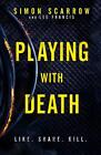 Playing With Death A Gripping Serial Killer Thriller You Wont Be Able To Put D