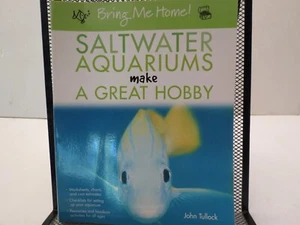 Bring Me Home! "SALTWATER AQUARIUMS MAKE A GREAT HOBBY" By John H. Tullock - Imagen 1 de 15
